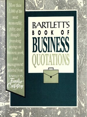 cover image of Bartlett's Book of Business Quotations